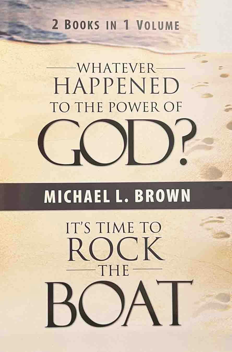 2-books-in-1  Whatever Happened to the Power of God? + It’s Time to Rock the Boat